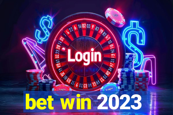 bet win 2023